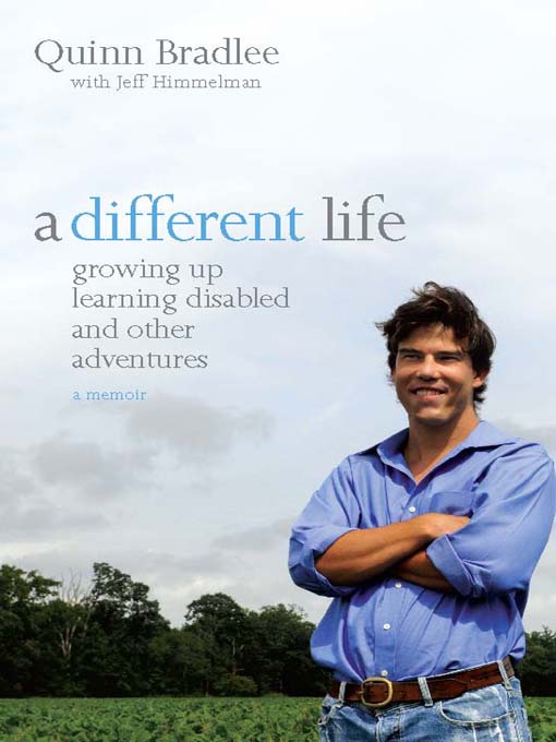 A Different Life: Growing Up Learning Disabled and Other Adventures